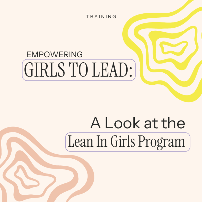 Empowering Girls to Lead: A Look at the Lean In Girls Program – Hello ...